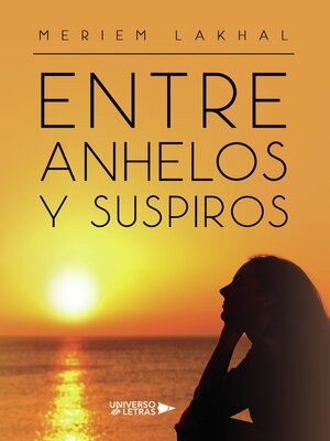 cover image of Entre anhelos y suspiros